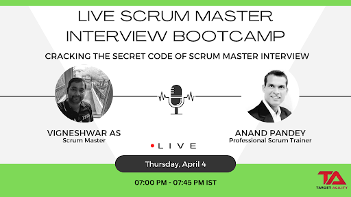 Live Scrum Master Interview Bootcamp