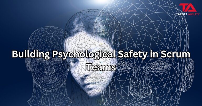 Psychological Safety